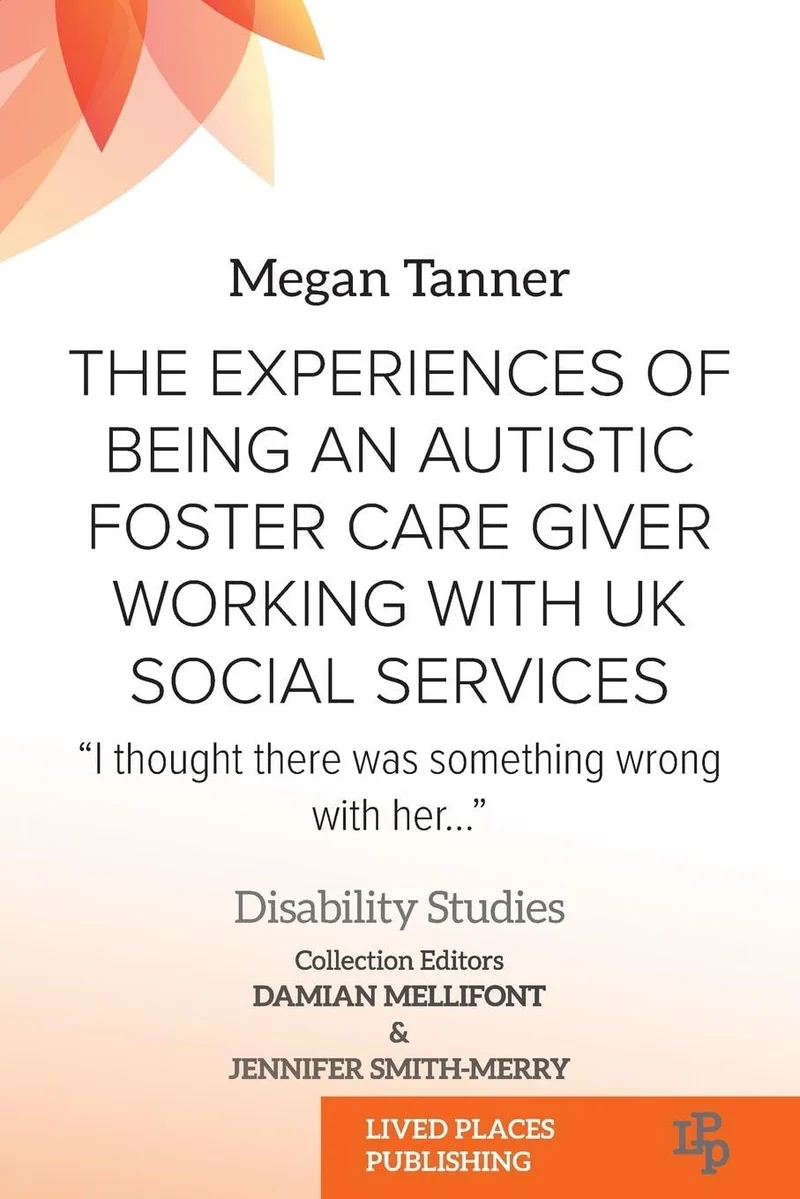 Book cover for Building Strong Relationships Between Social Workers and Neuro-Diverse Foster Carers by Megan Tanner